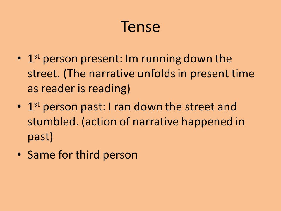 How to write a story in first person present tense